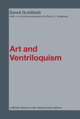 Art and Ventriloquism  9780415370608 Front Cover
