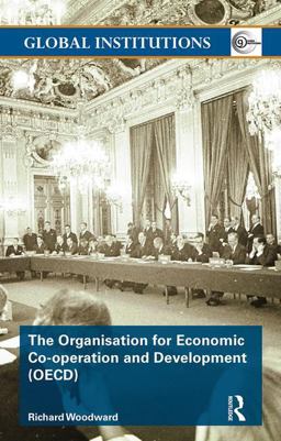 The Organisation for Economic Co-Operation and Development (OECD)