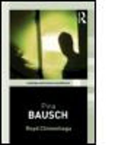 Pina Bausch  9780415375221 Front Cover