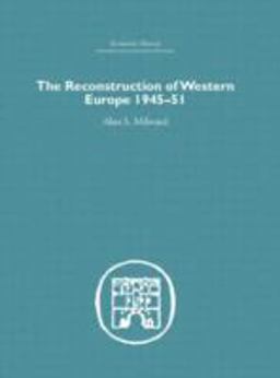 Reconstruction of Western Europe 1945-1951  9780415379229 Front Cover