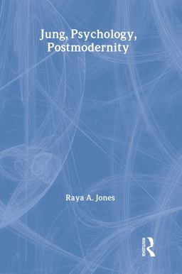 Jung, Psychology, Postmodernity  9780415379489 Front Cover