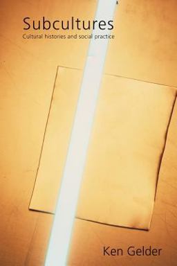 Subcultures Cultural Histories and Social Practice  9780415379526 Front Cover