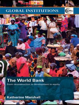 World Bank From Reconstruction to Development to Equity  9780415381321 Front Cover