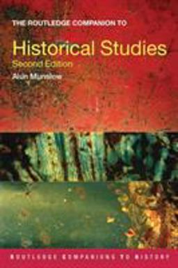 Routledge Companion to Historical Studies 2nd 9780415385770 Front Cover