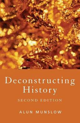 Deconstructing History 2nd 9780415391443 Front Cover