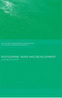 Ecotourism, NGOs and Development A Critical Analysis  9780415393676 Front Cover