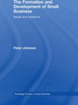 The Formation and Development of Small Business