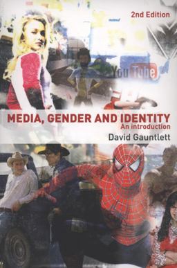Media, Gender and Identity Media, Gender and Identity