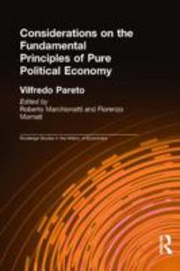 Considerations on the Fundamental Principles of Pure Political Economy  9780415399197 Front Cover