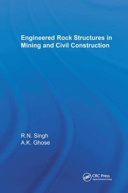 Engineered Rock Structures in Mining and Civil Construction  9780415400138 Front Cover