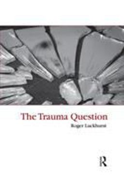 Trauma Question  9780415402712 Front Cover