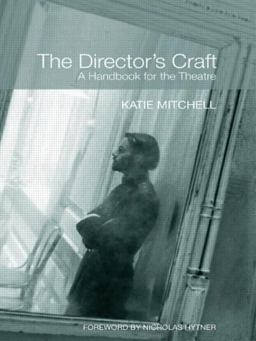 Director's Craft A Handbook for the Theatre  9780415404396 Front Cover