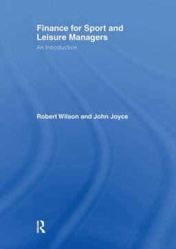 Finance for Sport and Leisure Managers Finance for Sport and Leisure Managers