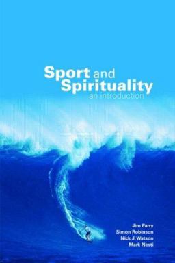 Sport and Spirituality An Introduction  9780415404839 Front Cover