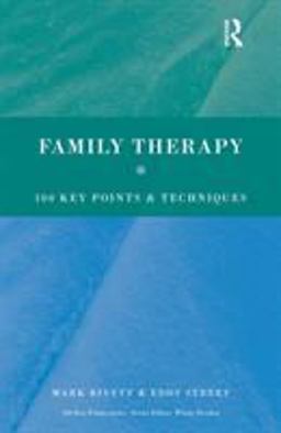 Family Therapy 100 Key Points and Techniques  9780415410397 Front Cover
