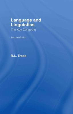 Language and Linguistics: the Key Concepts
