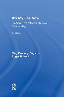 It's My Life Now Starting over after an Abusive Relationship 3rd 9780415415187 Front Cover