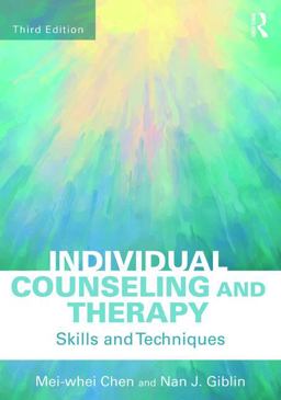 Individual Counseling and Therapy: Skills and Techniques 3rd 9780415417334 Front Cover