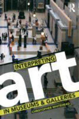 Interpreting Art in Museums and Galleries