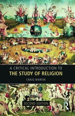 Critical Introduction to the Study of Religion 2nd 9780415419932 Front Cover