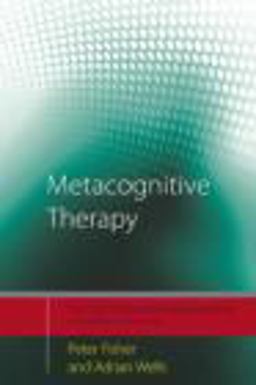 Metacognitive Therapy