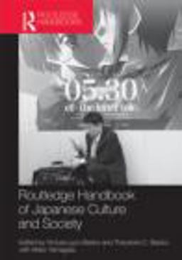 Routledge Handbook of Japanese Culture and Society  9780415436496 Front Cover