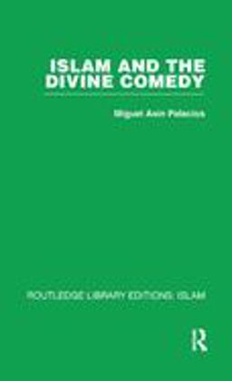 Islam and the Divine Comedy  9780415439190 Front Cover