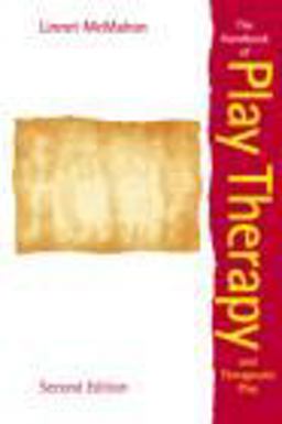 Handbook of Play Therapy and Therapeutic Play 2nd 9780415439428 Front Cover