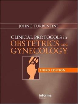Clinical Protocols in Obstetrics and Gynecology 3rd 9780415439961 Front Cover