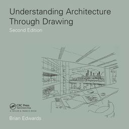 Understanding Architecture Through Drawing 2nd 9780415444149 Front Cover