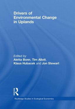 Drivers of Environmental Change in Uplands Drivers of Environmental Change in Uplands