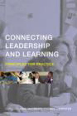 Connecting Leadership and Learning Principles for Practice  9780415452953 Front Cover