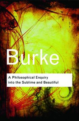 A Philosophical Enquiry into the Sublime and Beautiful