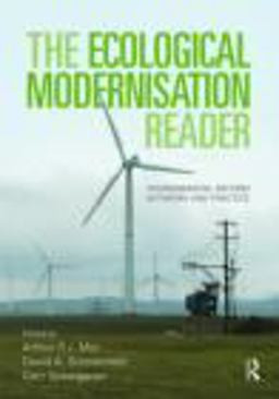 Ecological Modernisation Reader Environmental Reform in Theory and Practice  9780415453707 Front Cover