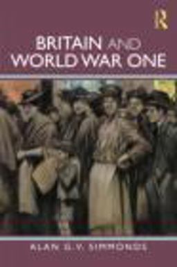 Britain and World War One  9780415455398 Front Cover