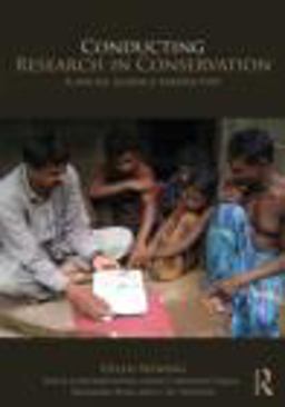 Conducting Research in Conservation Social Science Methods and Practice  9780415457927 Front Cover