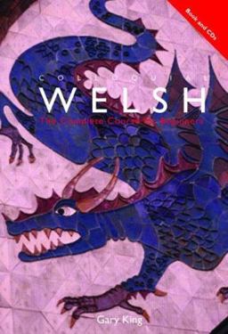 Colloquial Welsh The Complete Course for Beginners 2nd 9780415461139 Front Cover