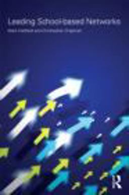 Leading School-Based Networks