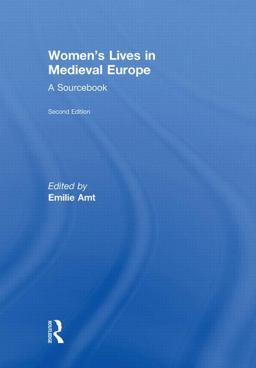 Women's Lives in Medieval Europe A Sourcebook 2nd 9780415466844 Front Cover