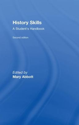 History Skills A Student's Handbook 2nd 9780415466912 Front Cover