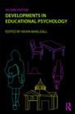 Developments in Educational Psychology