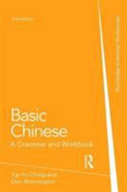 Basic Chinese A Grammar and Workbook 2nd 9780415472159 Front Cover