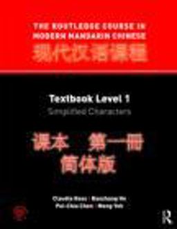 Routledge Course in Modern Mandarin Chinese Simplified Characters  9780415472517 Front Cover