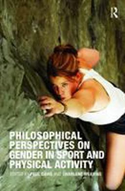 Philosophical Perspectives on Gender in Sport and Physical Activity