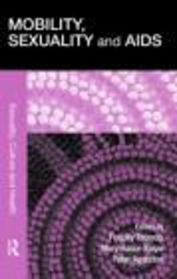 Mobility, Sexuality and AIDS