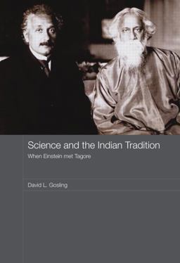 Science and the Indian Tradition When Einstein Met Tagore  9780415481342 Front Cover