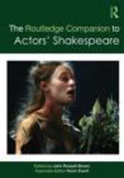 Routledge Companion to Actors' Shakespeare  9780415483018 Front Cover
