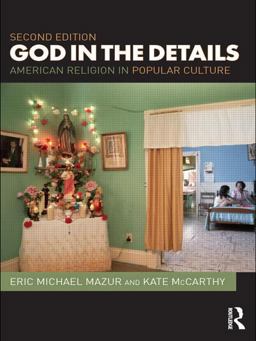 God in the Details American Religion in Popular Culture 2nd 9780415485371 Front Cover