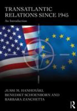 Transatlantic Relations Since 1945 An Introduction  9780415486989 Front Cover