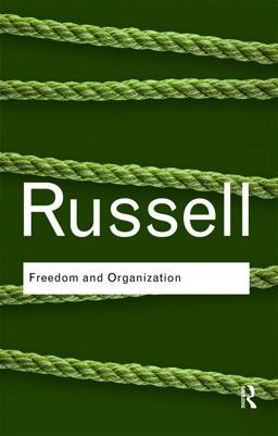 Freedom and Organization  9780415487399 Front Cover